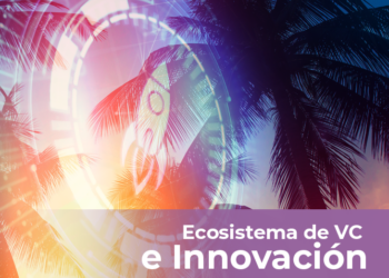 Miami: radar de su ecosistema de VC e innovación