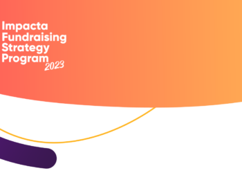 Se abren las postulaciones para el Impacta Fundraising Strategy Program 2023 para startups de toda LATAM