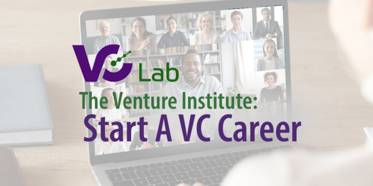 The Venture Institute: un programa de 8 semanas de formación en Venture Capital