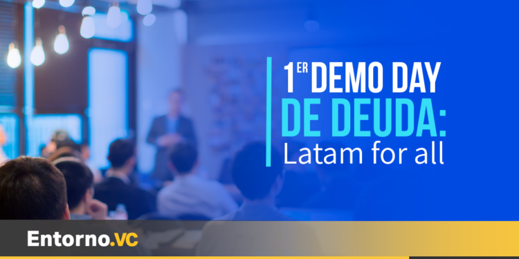 Deuda Latam 2023 presenta su primer Demo Day