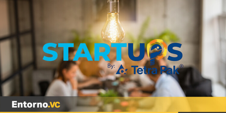 Conoce el programa de aceleración de startups de Tetra Pak