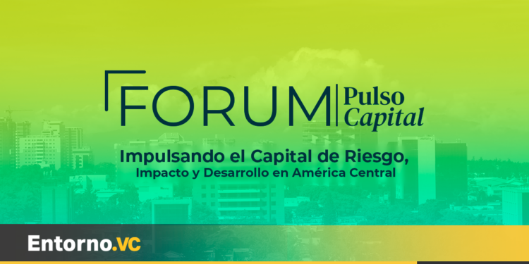 Forum Pulso Capital 2023: un espacio para la innovación y el capital de riesgo en Centroamérica