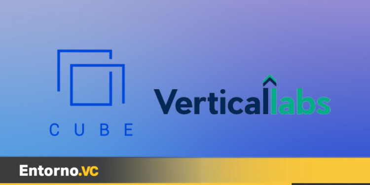 Cube Ventures y Vertical Labs abren convocatorias para programa de aceleración